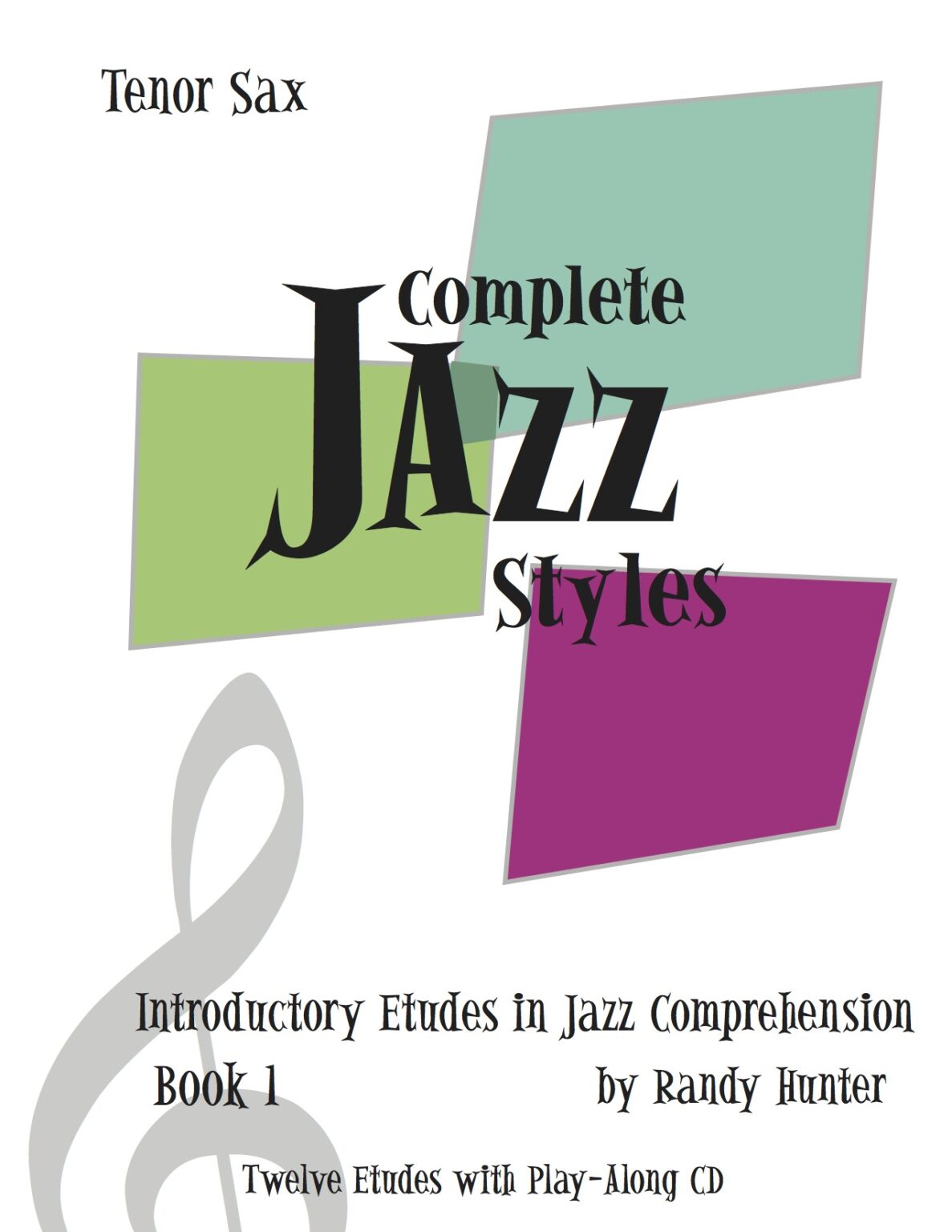 Complete Jazz Styles, Etudes, Book 1 (Downloadable Version) - Jazz ...