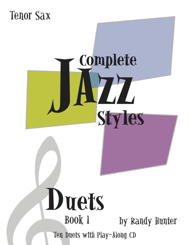 Complete Jazz Styles, Duets (Downloadable Version) Jazz Saxophone for Beginners